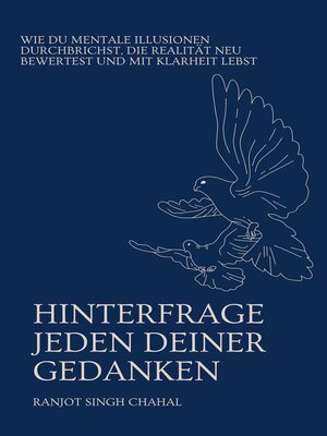 cover image of Hinterfrage Jeden Deiner Gedanken